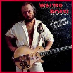Walter Rossi : Diamonds for the Kid
